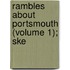 Rambles About Portsmouth (Volume 1); Ske