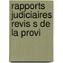 Rapports Judiciaires Revis S De La Provi
