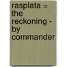 Rasplata = The Reckoning - By Commander door Semenov