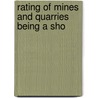 Rating Of Mines And Quarries Being A Sho door Archibald Brown