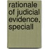 Rationale Of Judicial Evidence, Speciall