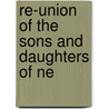 Re-Union Of The Sons And Daughters Of Ne door George Champlin Mason