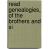 Read Genealogies, Of The Brothers And Si by Henry Martyn Dodd