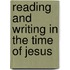 Reading and Writing in the Time of Jesus