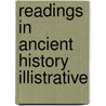 Readings In Ancient History Illistrative by William Stearns Davis