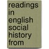 Readings In English Social History From