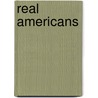 Real Americans by Mary Hazelton Wade