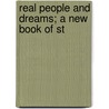 Real People And Dreams; A New Book Of St door Margaret Elizabeth Munson Sangster