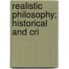 Realistic Philosophy; Historical And Cri by Rev James M'Cosh