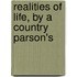 Realities Of Life, By A Country Parson's