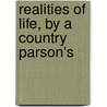 Realities Of Life, By A Country Parson's door Elizabeth Holmes
