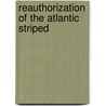 Reauthorization Of The Atlantic Striped door United States Congress Management