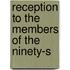 Reception To The Members Of The Ninety-S