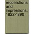 Recollections And Impressions, 1822-1890