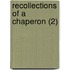 Recollections Of A Chaperon (2)