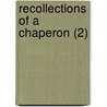 Recollections Of A Chaperon (2) door Arabella Jane Sullivan