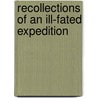 Recollections Of An Ill-Fated Expedition by Neville B. Craig