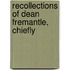 Recollections Of Dean Fremantle, Chiefly