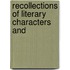 Recollections Of Literary Characters And