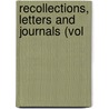 Recollections, Letters And Journals (Vol door Bertram Wodehouse Currie