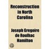 Reconstruction In North Carolina