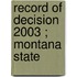 Record Of Decision  2003 ; Montana State
