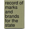 Record Of Marks And Brands For The State door C.S. Tingey