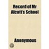 Record Of Mr Alcott's School