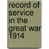 Record Of Service In The Great War 1914