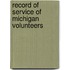 Record Of Service Of Michigan Volunteers