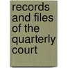 Records And Files Of The Quarterly Court door Massachusetts. Court