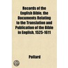Records Of The English Bible, The Docume by Michael Pollard