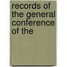 Records Of The General Conference Of The door General Conference of the China