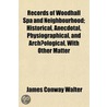Records Of Woodhall Spa And Neighbourhoo door James Conway Walter