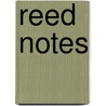 Reed Notes door Blanch M. Burbank
