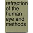 Refraction Of The Human Eye And Methods