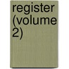 Register (Volume 2) door William Wykeham