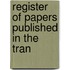 Register Of Papers Published In The Tran