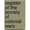 Register Of The Society Of Colonial Wars door Society Of Colonial Wars in the Ohio