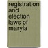 Registration And Election Laws Of Maryla