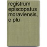 Registrum Episcopatus Moraviensis, E Plu door Moray diocese