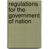 Regulations For The Government Of Nation door Army