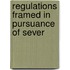 Regulations Framed In Pursuance Of Sever