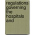 Regulations Governing The Hospitals And