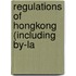 Regulations Of Hongkong (Including By-La