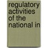 Regulatory Activities Of The National In