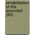 Rehabilitation Of The Wounded (80)