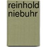Reinhold Niebuhr