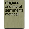 Religious And Moral Sentiments Metricall door Muir John Muir