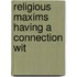 Religious Maxims Having A Connection Wit